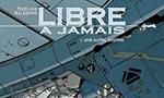 Libre à Jamais