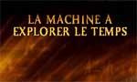 Voir la fiche La machine à explorer le temps