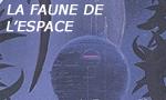 La faune de l'espace