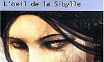 Voir la critique de L'Oeil de la Sibylle