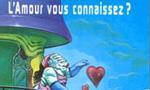 L'amour, vous connaissez ?