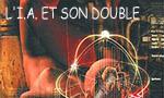 L'I.A et son double