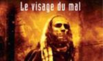 Le Visage du mal