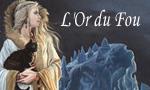 L'Or du Fou