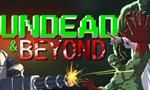 Undead & Beyond