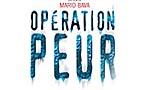 Opération peur