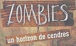 Zombies, un horizon de cendres