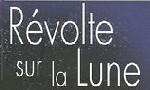 Révolte sur la Lune