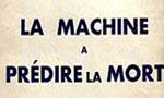 La machine à prédire la mort