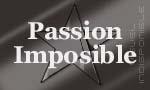 Passion impossible