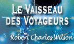 Voir la critique de Le Vaisseau des Voyageurs