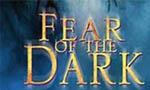 Voir la critique de Fear of the Dark