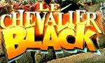 Voir la critique de Le Chevalier Black