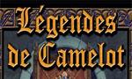 Voir la fiche Légendes de Camelot