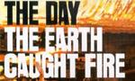 Le Jour où la Terre prit feu