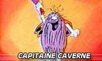 Capitaine Caverne