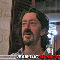 Jean-Luc Masbou  Scénariste, Dessinateur