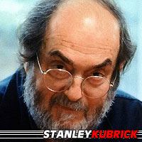 Stanley Kubrick  Réalisateur, Producteur, Scénariste