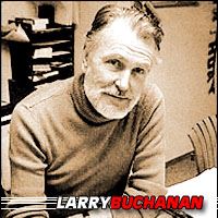 Larry Buchanan  Réalisateur, Producteur, Scénariste