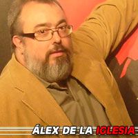 Álex De La Iglesia  Réalisateur, Producteur, Producteur exécutif