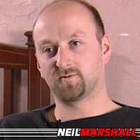Neil Marshall  Réalisateur, Producteur, Producteur exécutif