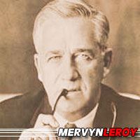 Mervyn LeRoy  Réalisateur, Producteur, Acteur