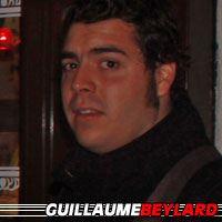 Guillaume Beylard  Réalisateur, Scénariste, Acteur