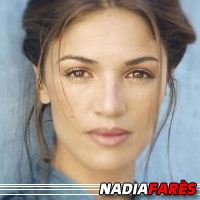 Nadia Farès  Actrice