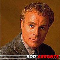 Rod Arrants  Acteur