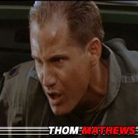 Thom Mathews  Acteur