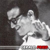 Gerald Fried  Compositeur