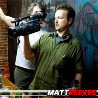 Matt Reeves  Réalisateur, Producteur, Producteur exécutif