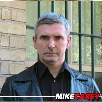 Mike Carey  Auteur, Scénariste