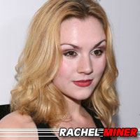 Rachel Miner  Actrice