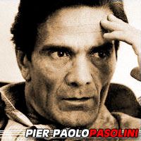 Pier Paolo Pasolini  Réalisateur, Scénariste