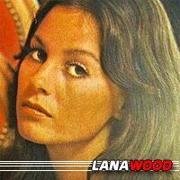 Lana Wood  Actrice